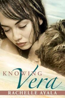 Knowing Vera (Romantic Suspense, Family Drama) (Chance for Love)