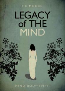 Legacy of the Mind