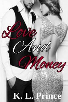 Love And Money (Love Series - Book 2)