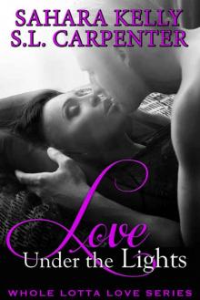 Love under the Lights (Whole Lotta Love #3)