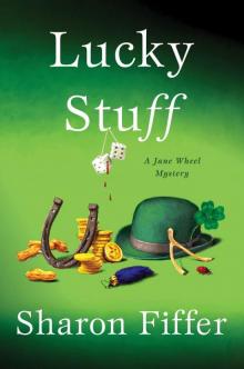 Lucky Stuff (Jane Wheel Mysteries)