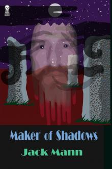 Maker of Shadows