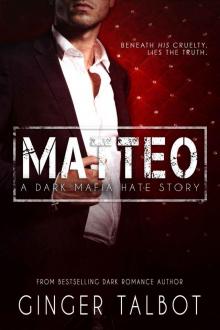 Matteo: A Dark Mafia Hate Story