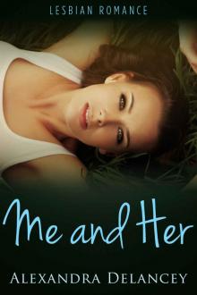 Me and Her (Always Her, Book 2): Lesbian Romance