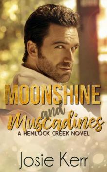 Moonshine and Muscadines (Hemlock Creek Book 3)