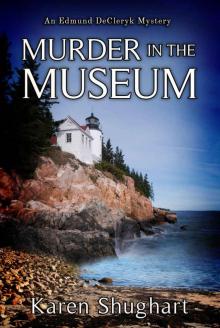 Murder in the Museum_Edmund DeCleryk Mysteries