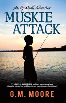 Muskie Attack (An Up North Adventure)