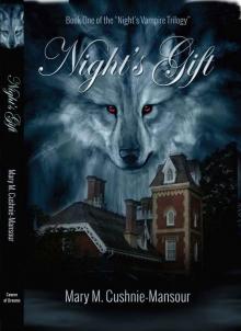 Night's Gift: Book One of the Night's Vampire Trilogy