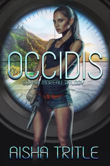 Occidis: Sophia Moreau, Book 1