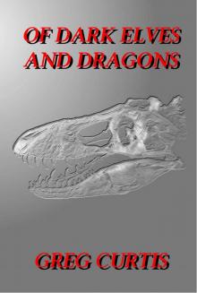 Of Dark Elves And Dragons