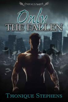 Only the Fallen (UnHallowed Series Prequel)