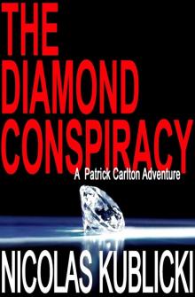 Patrick Carlton 01 - The Diamond Conspiracy