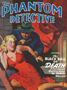 Phantom Detective - Black Ball of Death