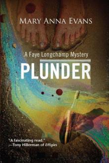 Plunder: A Faye Longchamp Mystery #7 (Faye Longchamp Series)