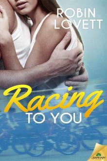 Racing to You: Racing Love, Book 1