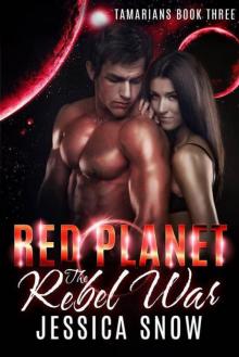 Red Planet: The Rebel War (Tamarians Book 3)