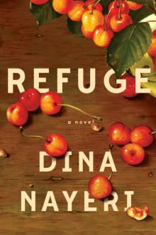 Refuge--A Novel