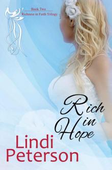 Rich in Hope (Richness in Faith Trilogy Book 2)