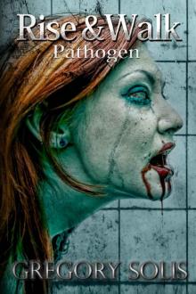 Rise & Walk (Book 2): Pathogen