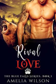 Rival Love (The Blue Falls Series Book 1)