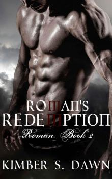 Roman's Redemption: Roman: Book II (Roman's Trilogy)