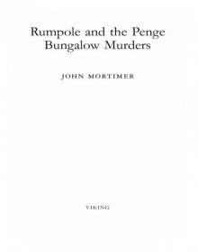 Rumpole and the Penge Bungalow Murders