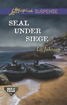 SEAL Under Siege (Men of Valor)