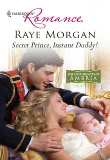 Secret Prince, Instant Daddy! (Harlequin Romance)