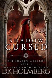 Shadow Cursed (The Shadow Accords Book 2)