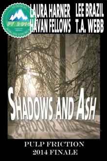 Shadows and Ash: Pulp Friction 2014 Finale