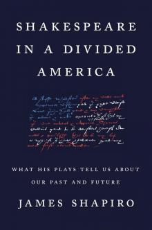 Shakespeare in a Divided America