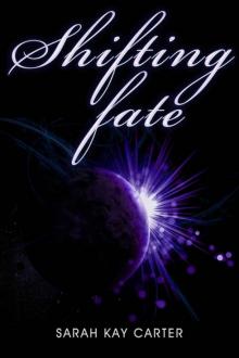 Shifting Fate (The Neturu Chronicles Book 4)