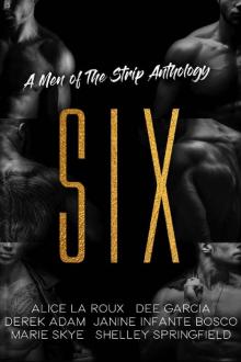 SIX: A Men of the Strip Anthology