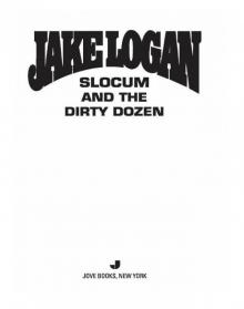 Slocum and the Dirty Dozen