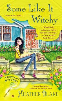 Some Like It Witchy: A Wishcraft Mystery