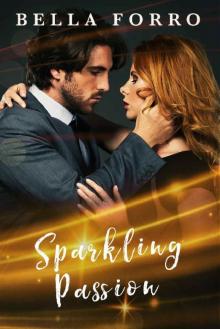 Sparkling Passion: An Alpha Billionaire Romance