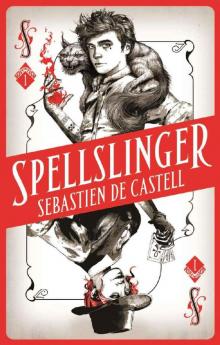 Spellslinger: The fantasy novel that keeps you guessing on every page