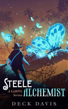 Steele Alchemist: A LitRPG Series