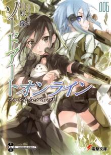 Sword Art Online - Volume 6 - Phantom Bullet