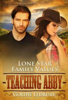 Teaching Abby (Lone Star Family Values)