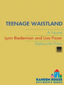 Teenage Waistland