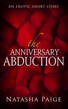 The Anniversary Abduction