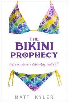 The Bikini Prophecy - Part One