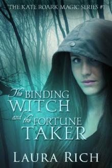 The Binding Witch and the Fortune Taker