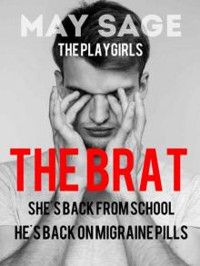 The Brat (The Playgirls #3)