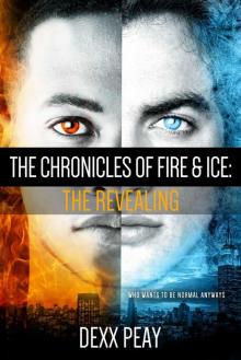 The Chronicles of Fire and Ice_The Revealing