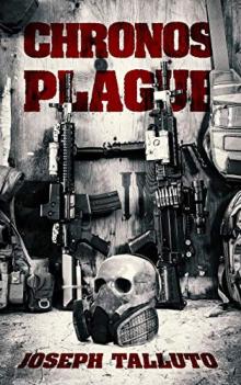 The Chronos Plague (Book 1): No Time Left