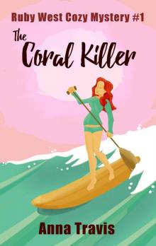 The Coral Killer