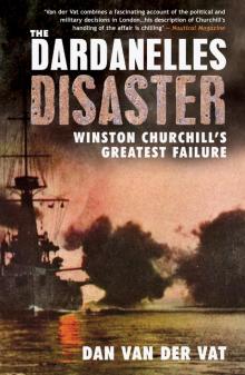 The Dandarnelles Disaster