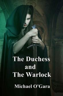 The Duchess and The Warlock